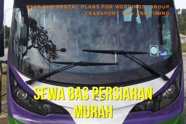 Sewa Bas Persiaran Murah